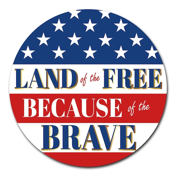 Signmission Corrugated Plastic Sign With Stakes 24in Circular-Land Of The Free C-24-CIR-WS-Land of the Free - main